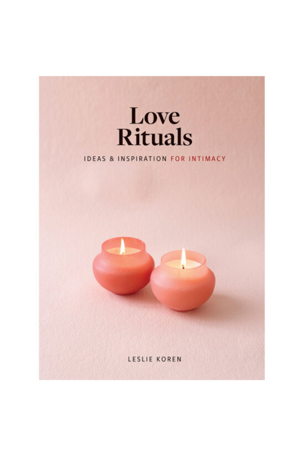 Love Rituals